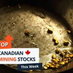 Top 5 Canadian Mining Stocks This Week: Omineca Jumps 67 Percent